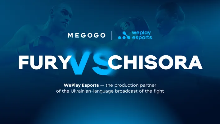 WePlay Esports is the production partner of the Ukrainian-language broadcast of the Fury vs. Chisora ​​fight on MEGOGO. Visual: WePlay Holding