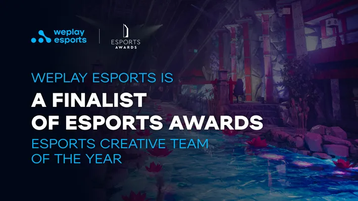 WePlay Esports is a finalist of Esports Awards. Visual: WePlay Holding